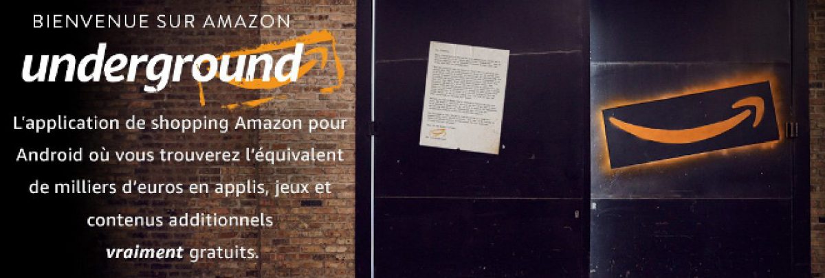 Amazon Underground : des milliers d’euros en apps, jeux et contenus additionnels « Vraiment gratuits »