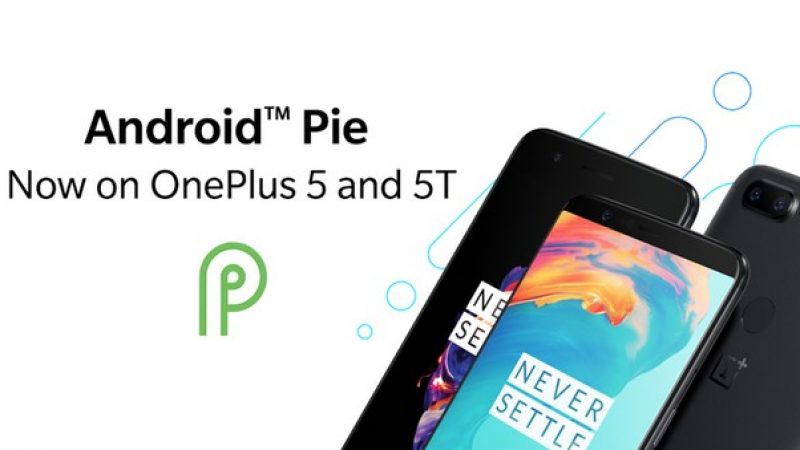 OnePlus 5 et 5T : la mise à jour Android 9.0 Pie enfin disponible en version finale