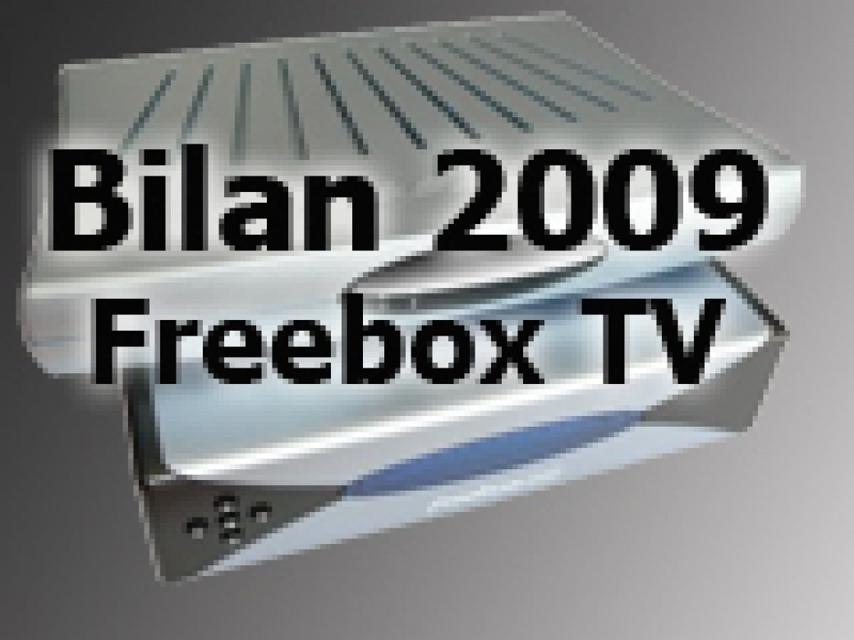 2009: Une année record pour Freebox TV