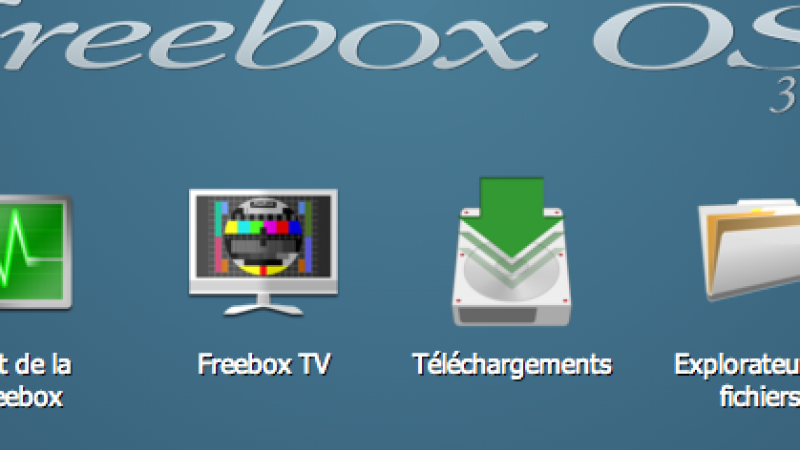 Freebox Server : la version 3.0 est disponible !