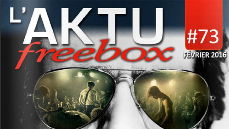 Freebox Aktu : découvrez toute l’actualité de Freebox TV en février