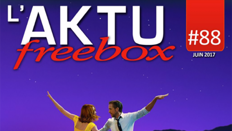 AKTU Freebox : Découvrez toute l’actualité de Freebox TV du mois de juin