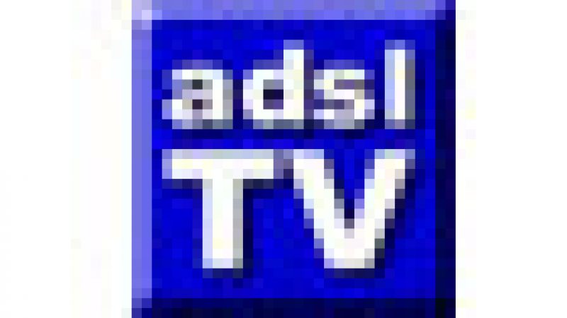 ADSL TV lance une nouvelle version estampillée 2011.2