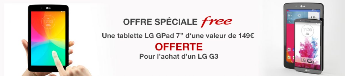 Offre spéciale Free Mobile : une tablette offerte pour l’achat d’un LG G3