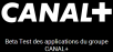 Canal+ vous propose de devenir beta testeurs pour ses applis mobiles