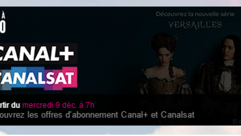 Canal+/Canalsat relance mercredi sa Vente Privée qui avait buggué