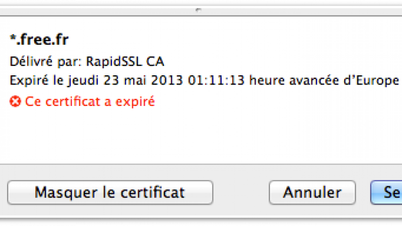 [MàJ] *.free.fr : Le certificat de sécurité (SSL) est expiré…