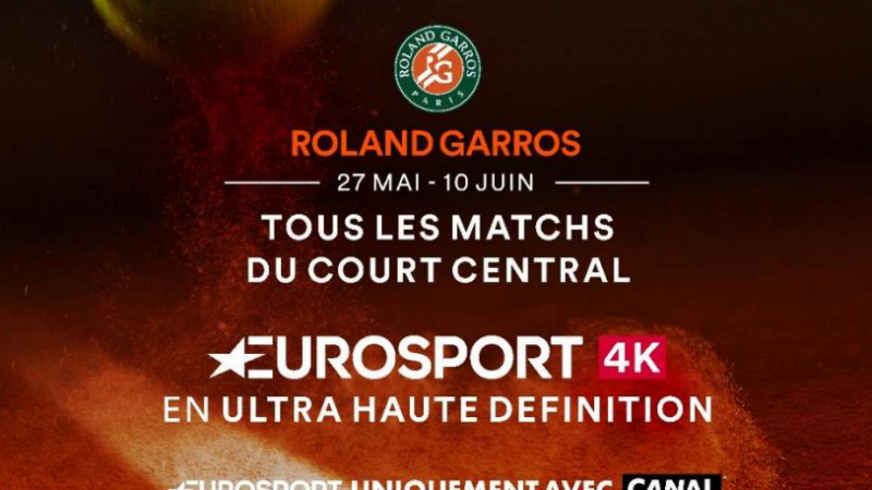 Canal lance Eurosport 4K dans ses offres, à l’occasion de Roland Garros