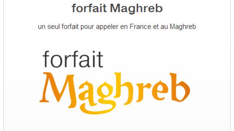 Alors que Free inclut les appels vers la Tunisie, Orange dégaine le “forfait Maghreb”