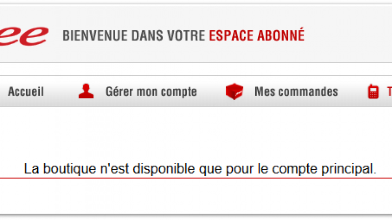 Free Mobile : « La boutique n’est disponible que pour le compte principal »