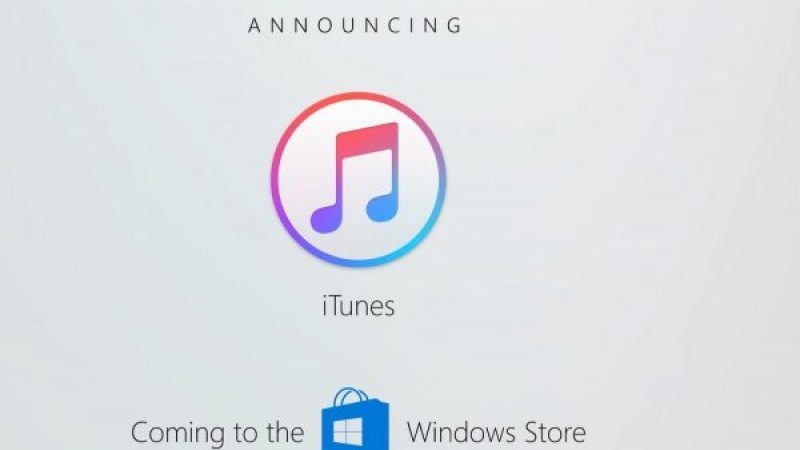 Coup de pouce d’Apple, iTunes arrivera bientôt dans le Windows Store