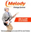 Freebox TV : Melody TV en clair durant tout le mois de novembre
