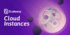 Le cloud d’Iliad poursuit la montée en gamme de ses services et invite ses clients à tester de nouvelles instances gratuitement