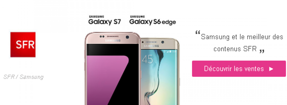 SFR va lancer ce mardi une vente privée avec Samsung