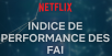 Débits sur Netflix en France : Free remonte légèrement et s’éloigne un peu plus de la dernière place