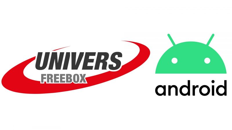 Lancement de la nouvelle version de l’application Android d’Univers Freebox