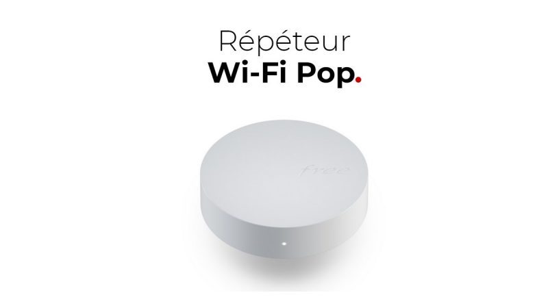 Free lance son répéteur Wi-Fi Pop à destination de ses abonnés Freebox Révolution