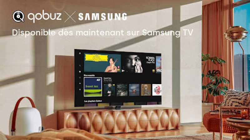 Qobuz débarque sur les téléviseurs connectés Samsung