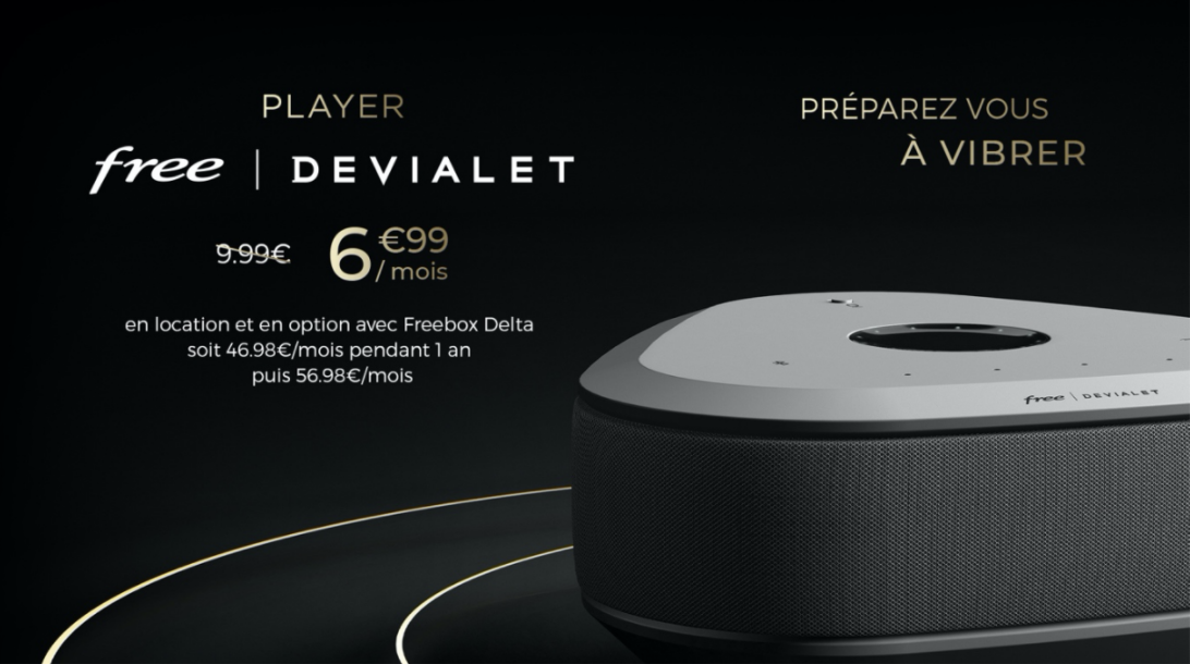 Free annonce faire évoluer son offre Freebox Delta, le player Devialet désormais disponible en location et en multi-TV