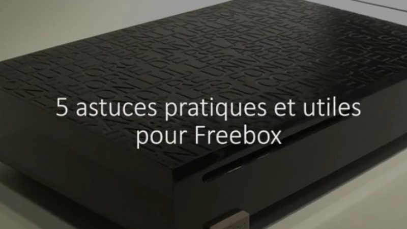 Vidéo : 5 astuces utiles ou amusantes pour votre Freebox Révolution