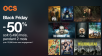 OCS lance une offre pour le Black Friday, de nombreux abonnés Freebox peuvent en profiter