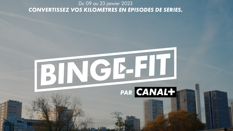 Binge-Fit : Canal+ vous offre des contenus à condition de courir