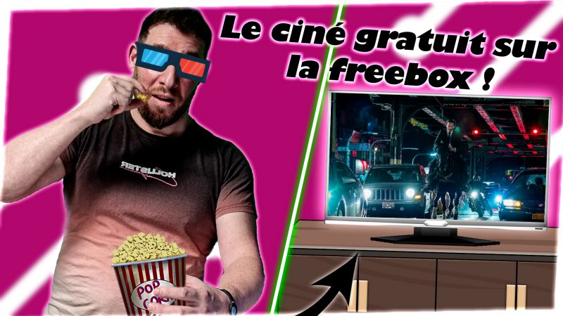 Totalement Fibrés : Free lance du cinéma gratuit sur les Freebox, le prix des box la formule gagnante ?