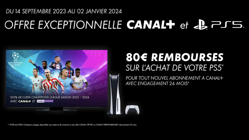 Clin d’oeil : Canal+ rembourse une partie de votre nouvelle PS5 si vous vous abonnez