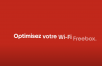 Free vous livre ses nouvelles astuces pour optimiser le WiFi de votre Freebox en vidéo