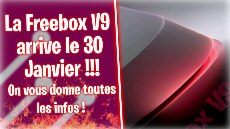 Totalement Fibrés : Freebox V9, Freebox V9 Light et deux nouvelles offres mobiles ?