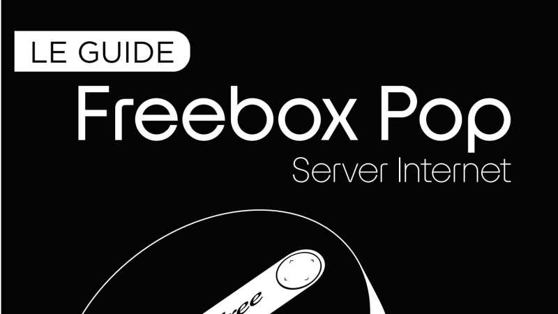 Free : un nouveau serveur Freebox Pop WiFi 7 100% fibre dans les cartons