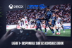 Ligue 1+ se lance enfin sur des consoles de jeux vidéo