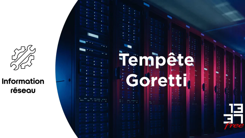 Tempête Goretti : le réseau de Free fortement impacté par les intempéries