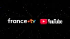 France Télévisions s’allie à YouTube avec des contenus dédiés et des diffusions en simultané sur la plateforme et à la TV