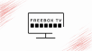 Ça va bouger sur les Freebox : une importante renumérotation des chaînes se prépare